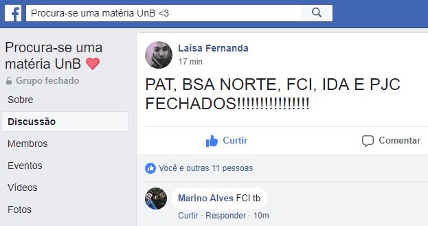 Foto: Comunicado de um aluno postado no dia 25/04, por volta das 16h, em um grupo no Facebook da UnB.