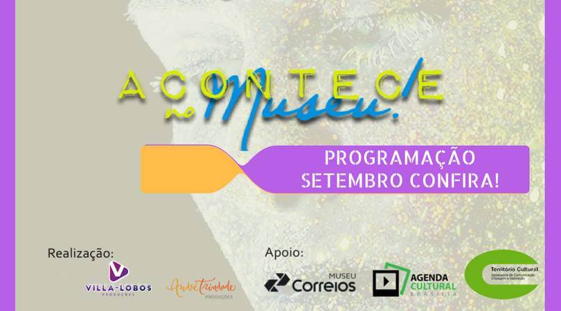 Cartaz: facebook.com/acontecenomuseu