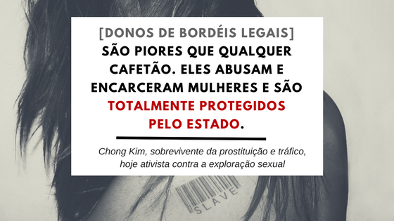 Chong Kim é uma mulher asiático-americana que sobreviveu ao tráfico sexual e à prostituição em bordéis, tanto clandestinos quanto legalizados, e hoje luta contra a regulamentação e a exploração sexual. Fonte: